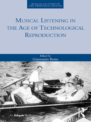 cover image of Musical Listening in the Age of Technological Reproduction